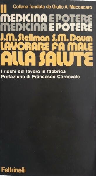 Lavorare fa male alla salute: i rischi del lavoro in …