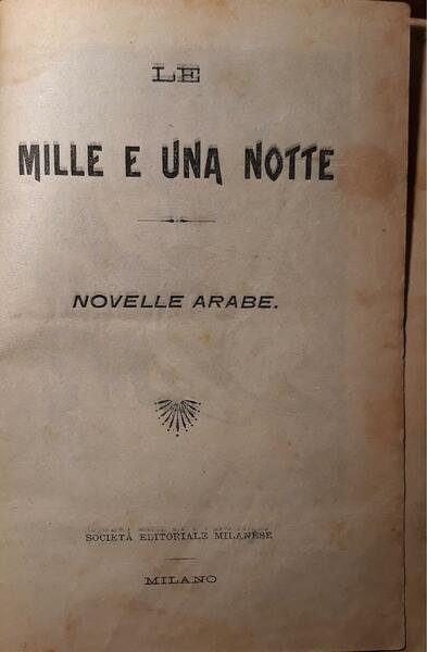 Le mille e una notte: novelle arabe