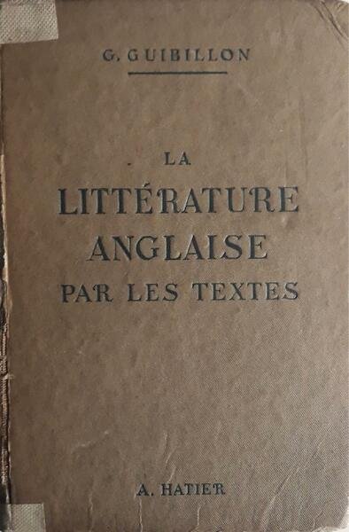 La littérature anglaise par les textes
