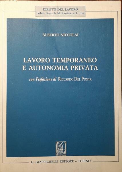 Lavoro temporaneo e autonomia privata