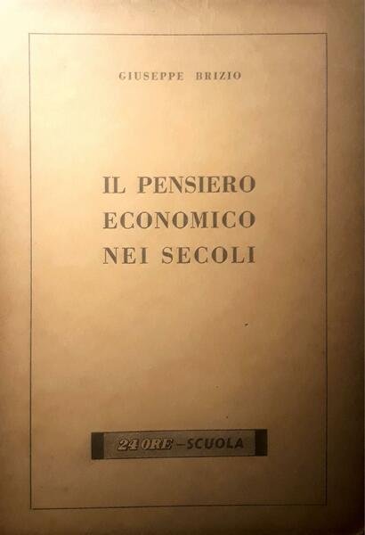 Il pensiero economico nei secoli