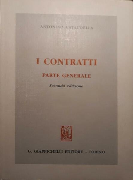 I contratti. Parte generale