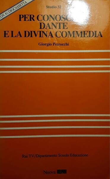 Per conoscere Dante e la divina commedia