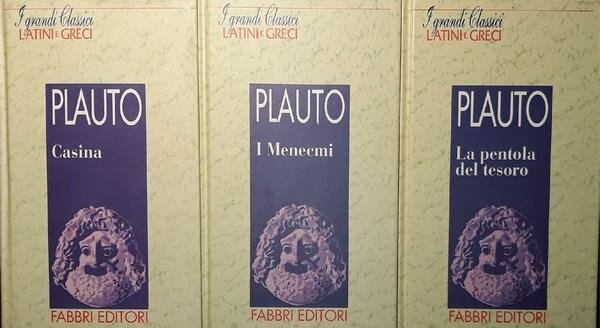 Casina p.234; Menecmi p.219; La pentola del tesoro p.198