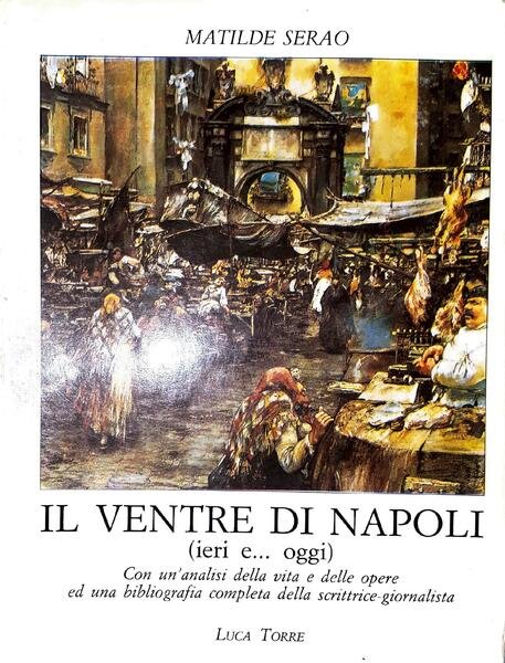 Il ventre di Napoli (ieri e ...oggi)