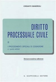 Diritto processuale civile. I procedimenti speciali di cognizione e i …
