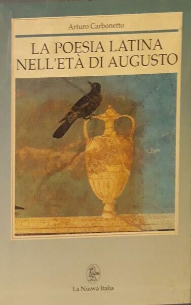 La poesia latina nell'età di Augusto