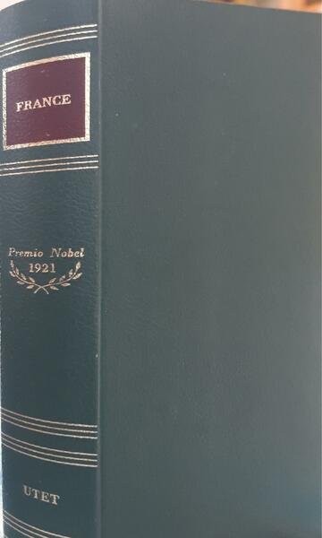 I scrittori del mondo: i Nobel: France
