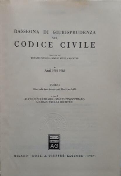 Rassegna di giurisprudenza sul Codice civile. Anni 1984-1988. Artt. 1 … | Immagine principale