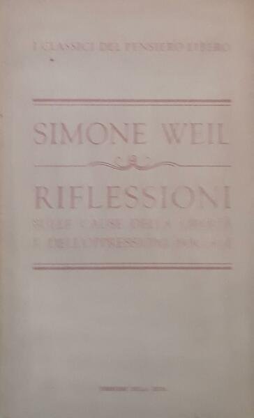 Riflessioni sulle cause della libertà e dell'oppressione sociale