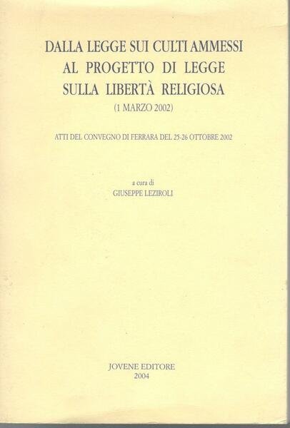 Dalla legge sui culti ammessi al progetto di legge sulla …