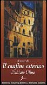 Il confine estremo. L'ultimo Ulisse