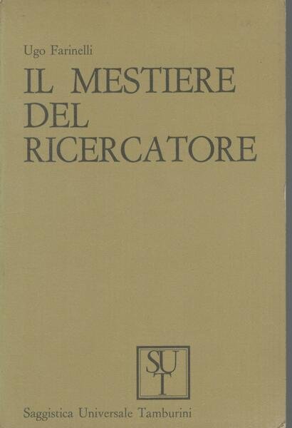 Il mestiere del ricercatore