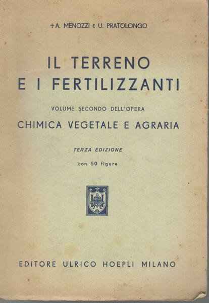 Il terreno e i fertilizzanti: volume secondo dell'opera chimica vegetale …