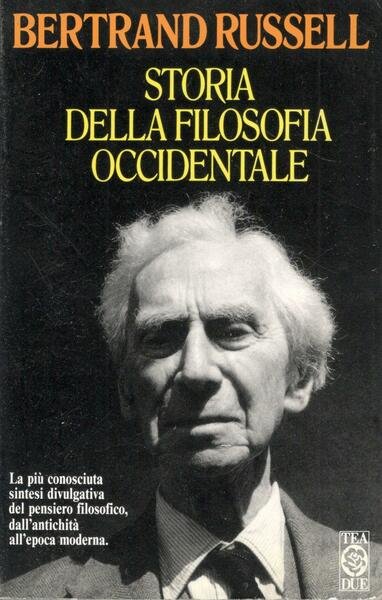 Storia della filosofia occidentale e dei suoi rapporti con le …