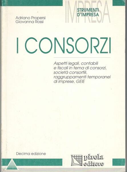 I consorzi. Aspetti legali, contabili e fiscali in tema di … | Immagine principale