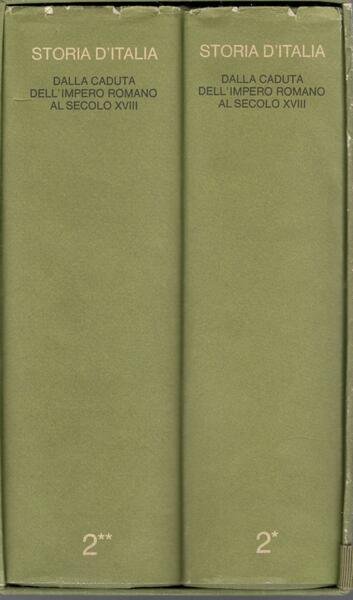 Storia d'Italia: dalla caduta dell'impero romano al secolo XVII: vol …