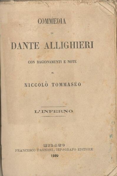 Commedia di Dante Allighieri con ragionamenti e note di Niccolò …