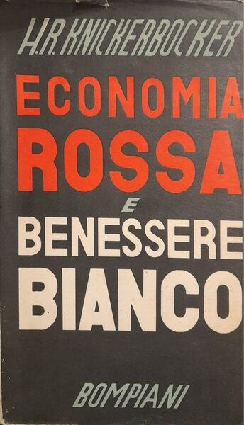 Economia rossa e benessere bianco