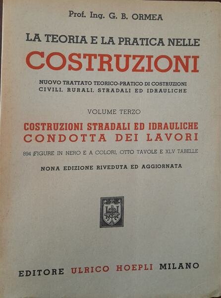La teoria e la pratica nelle costruzioni (volume terzo: costruzioni …