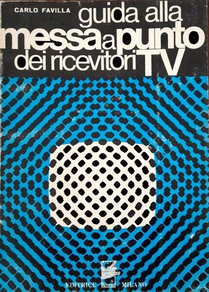 Guida alla messa a punto dei ricevitori TV