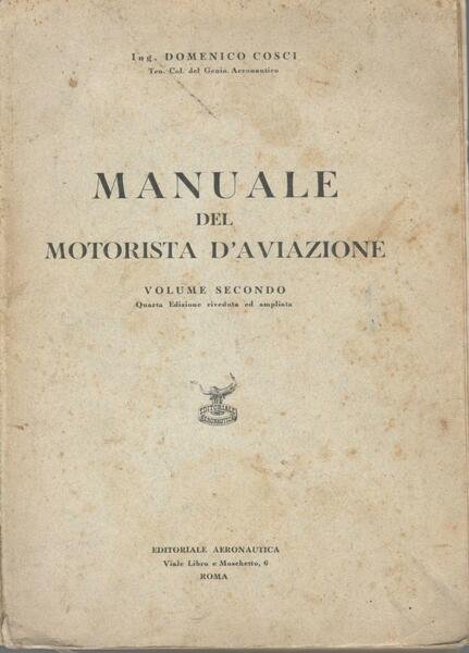 Manuale del motorista d'aviazione (volume secondo)