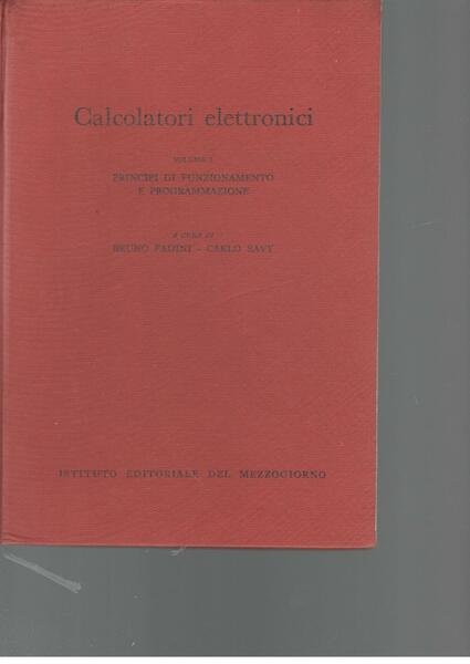 Calcolatori elettronici (volume I) programmi di funzionamento e programmazione | Immagine principale