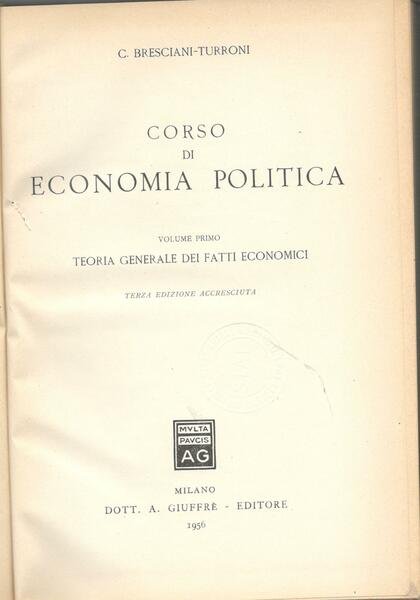 Corso di economia politica (volume primo) Teoria generale dei fatti … | Immagine Gallery 1