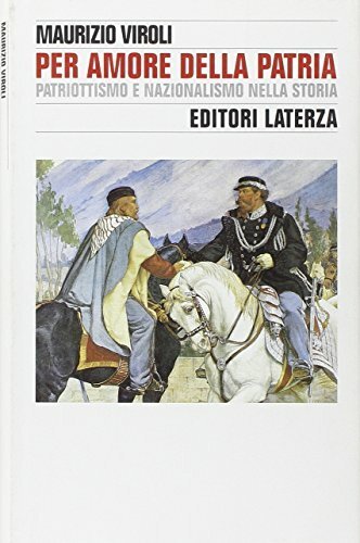 Per amore della patria. Patriottismo e nazionalismo nella Storia | Immagine principale