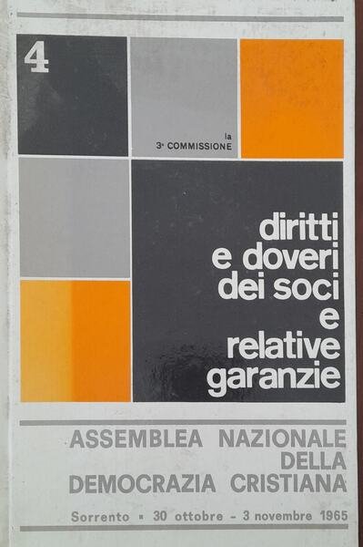 Diritti e doveri dei soci e relative garanzie. Assemblea nazionale …
