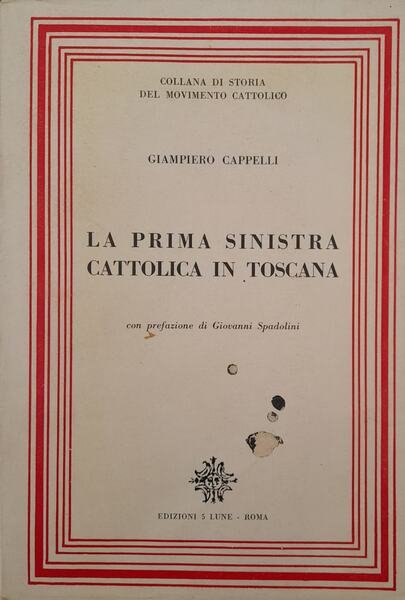 La prima sinistra cattolica in Toscana