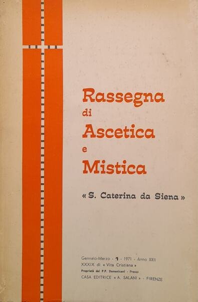 Rassegna di ascetica e mistica "S.Caterina da Siena" (Gennaio -Marzo …