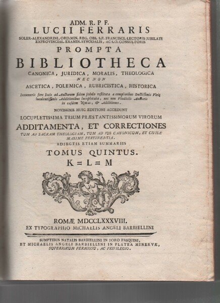 Prompta Bibliotheca canonica, juridica, moralis, theologica nec non ascetica, polemica, …