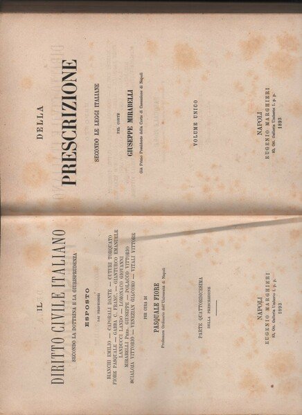 Della prescrizione secondo le leggi italiane (volume unico)