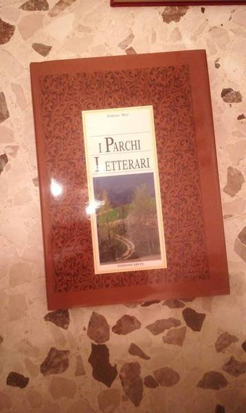 I parchi Lettarari (Volume II: dal VII al XVIII secolo)