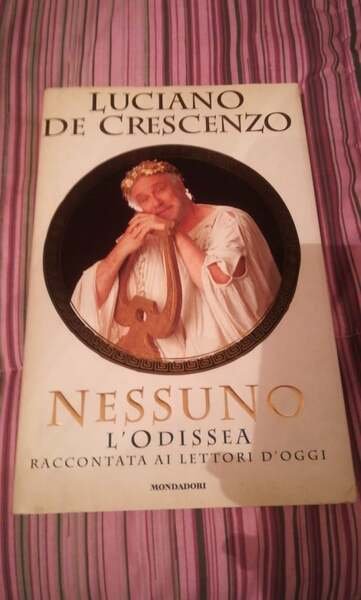 NESSUNO L 'ODISSEA RACCONTATA AI LETTORI D OGGI 