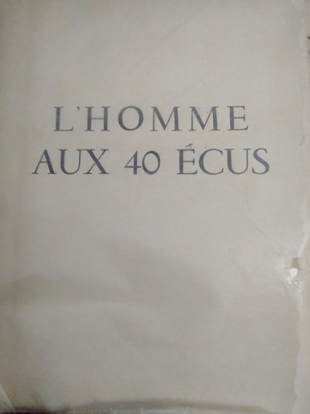 L gomme aux 40 écus | Immagine principale