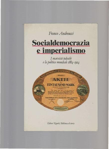 Socialdemocrazia e imperialismo : i marxisti tedeschi e la politica …
