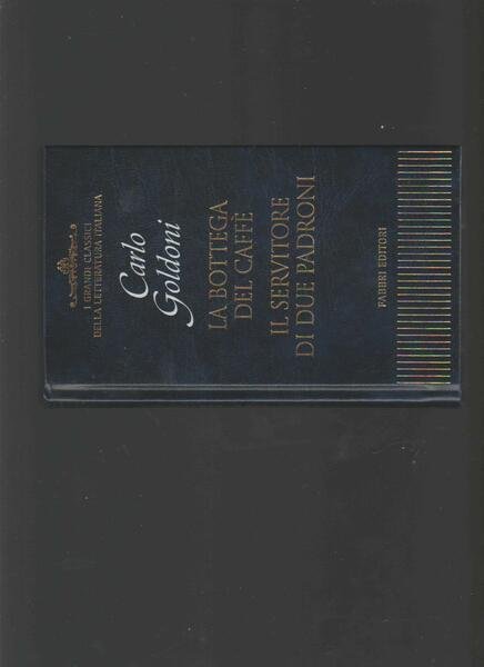 La bottega del caffè - Il servitore di due padroni