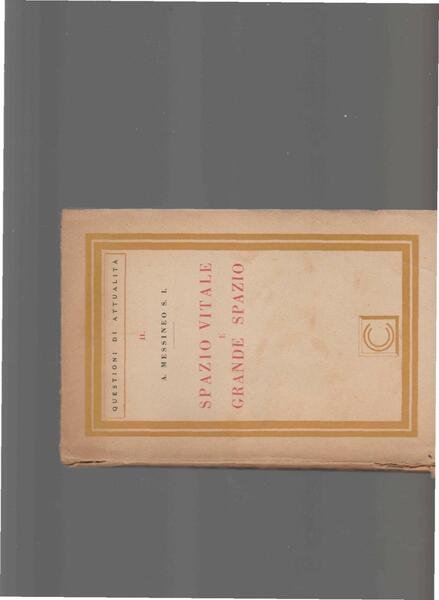 SPAZIO VITALE E GRANDE SPAZIO