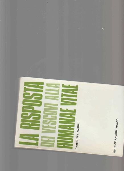 LA RISPOSTA DEI VESCOVI ALLA HUMANAE VITAE