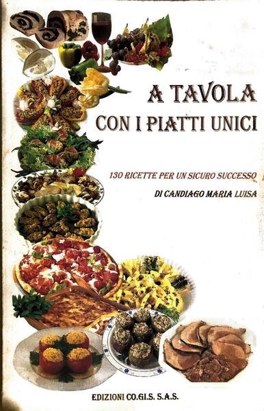 A tavola con i piatti unici