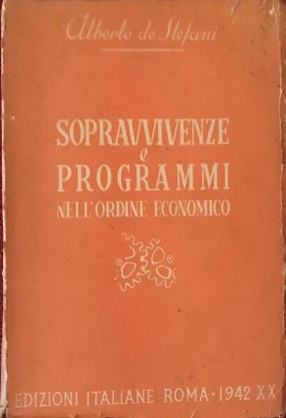Sopravvivenze e programmi nell'ordine economico