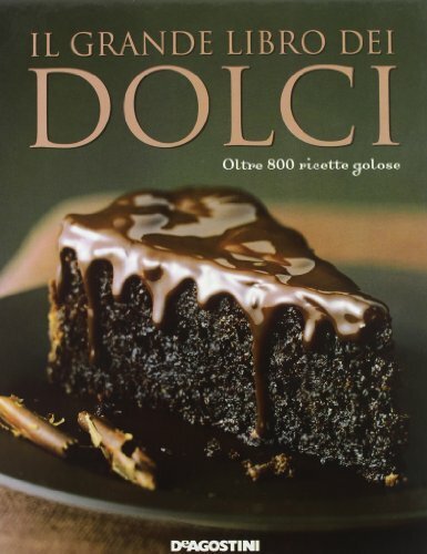 Il grande libro dei dolci. Oltre 800 ricette golose | Immagine principale