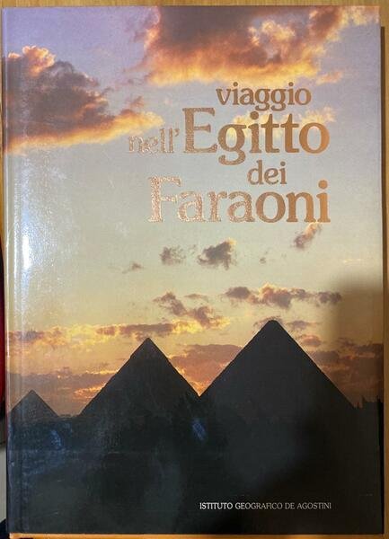 Viaggio nell'Egitto dei Faraoni