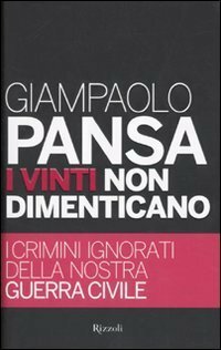 I vinti non dimenticano. I crimini ignorati della nostra guerra … | Immagine principale