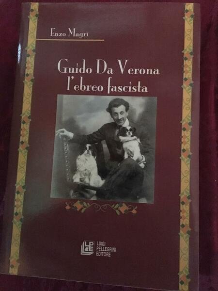 Guido Da Verona, l'ebreo fascista