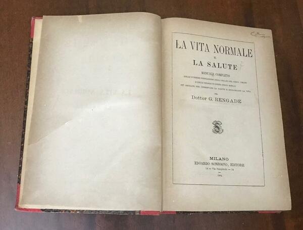 La vita normale e la salute: manuale completo delle funzioni …
