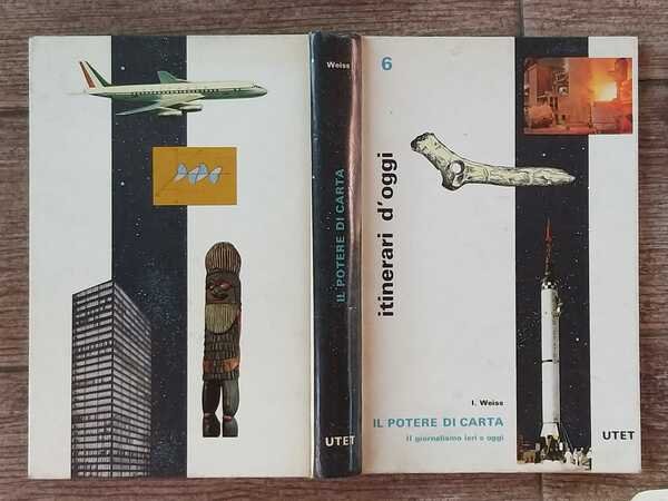 Il potere di carta.Il giornalismo ieri e oggi.Itinerari d'oggi 6. | Immagine principale