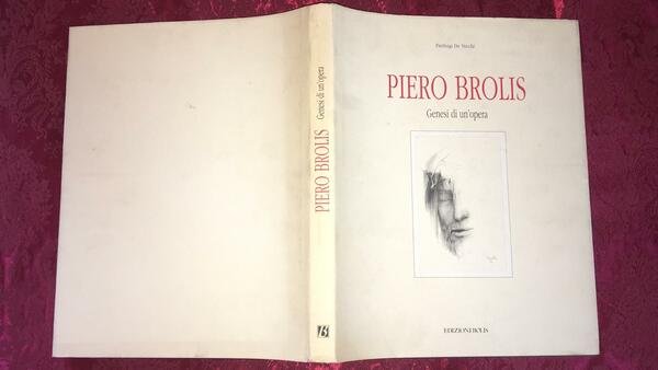 Piero Brolis. Genesi di un opera | Immagine principale